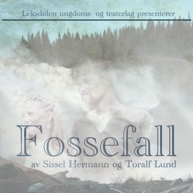 Billettsalg på nett til Fossefall nyskrevet teater i Leksdal, Verdal