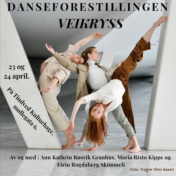 Danseforestillingen veikryss med Ann Kathrin Røsvik Granhus og billettsalg av kultar.no