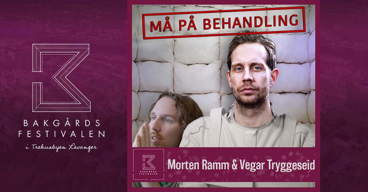 Billettsalg på nett til Morten Ramm og Vegar Tryggeseid på Bakgårdsfestivalen i Levanger