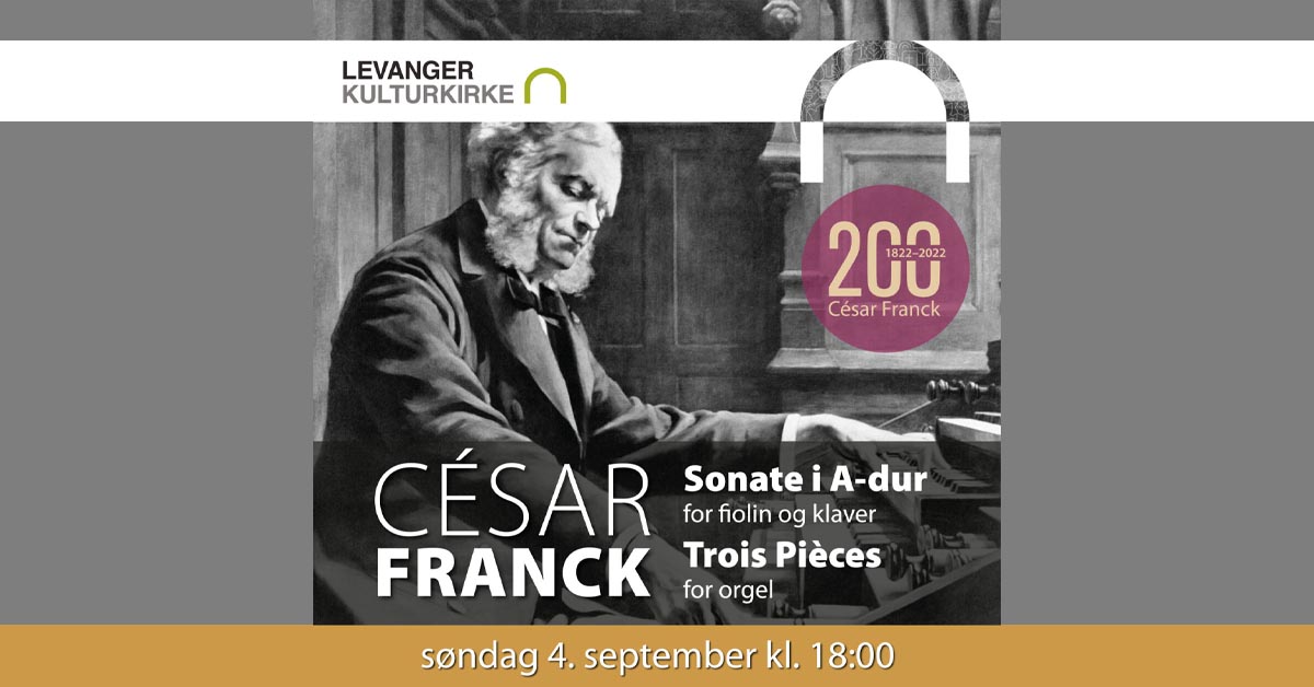Billettsalg på nett til César Franck i Levanger Kirke