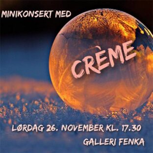 Billettsalg på nett til sanhkoret Creme på galleri Fenka. Det skjer i Levanger