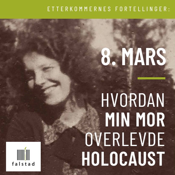 Billettsalg på nett til Hvordan min mor overlevde Holocaust på Falstadsentret, Det skjer i Levanger.