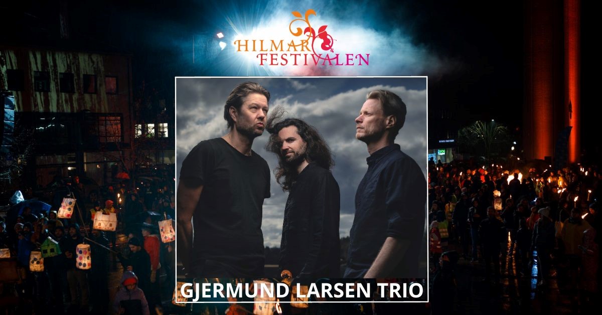 Billettsalg på nett til Gjermund Larsen Trio og Hilmarfestivalen. Det skjer i Steinkjer