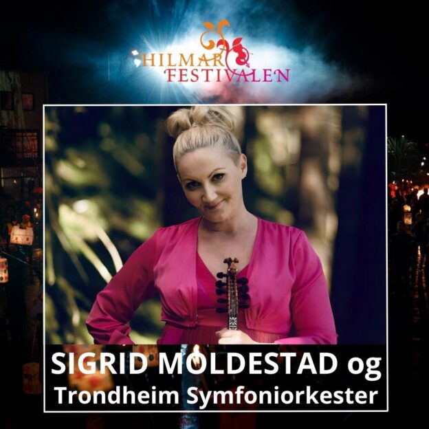Billettsalg på nett til Sigrid Moldestad og Hilmarfestivalen. Det skjer i Steinkjer