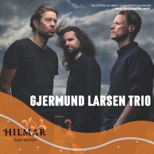 Billettsalg på nett til Hilmar året rundt. Gjermund Larsen Trio