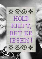 Billettsalg på nett til Riksteatret i Verdal Hold kjeft, det er Ibsen!