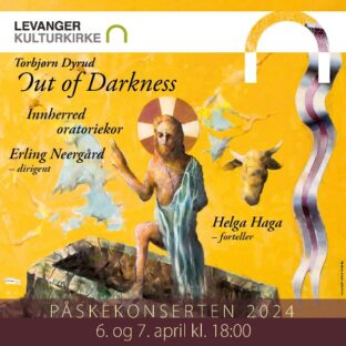 Billettsalg på nett til påskekonsert i Levanger Kirke. Out of darknes Det skjer i Levanger.