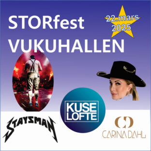 Billettsalg på nett til Storfest i Vukuhallen med Carina Dahl, Staysman og Kuselofte. Det skjer i Verdal