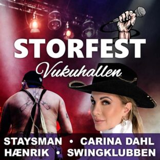 Billettsalg på nett til Storfest i Vukuhallen med Staysman og Carina Dahl. Det skjer i Verdal