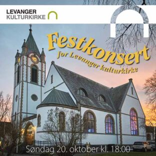 Billettsalg på nett til Levanger Kulturkirke og festkonsert. Det skjer i Levanger