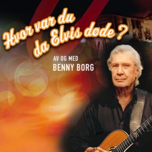 Billettsalg på nett til Benny Borg - hvor var du da Elvis døde i Lydhagen. Det skjer i Verdal