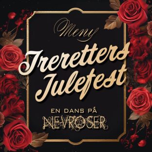 Billettsalg på nett til treretters julefest med en dans på nevroser på dona giesela. Det skjer på Verdal