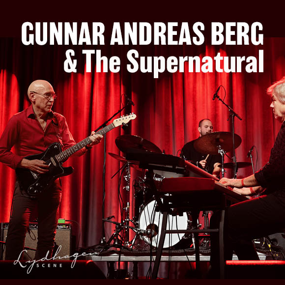 Billettsalg på nett av Kultar til Gunnar Andreas Berg & The Supernatural på Lydhagen Scene. Det skjer i Verdal