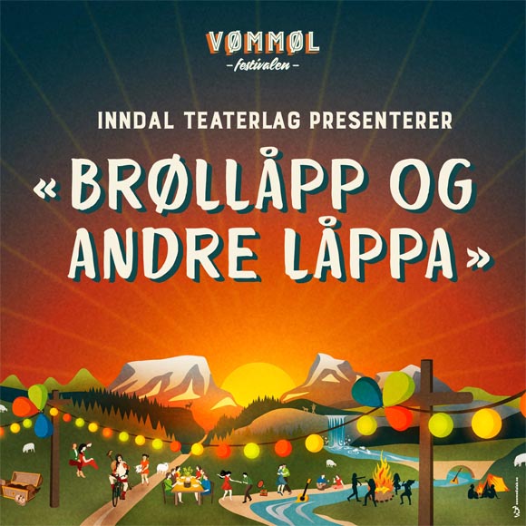 Billettsalg på nett til Brøllåpp og andre låppa. Vømmølfestivalen, Inndal Teaterlag og Kultar. Det skjer på Verdal