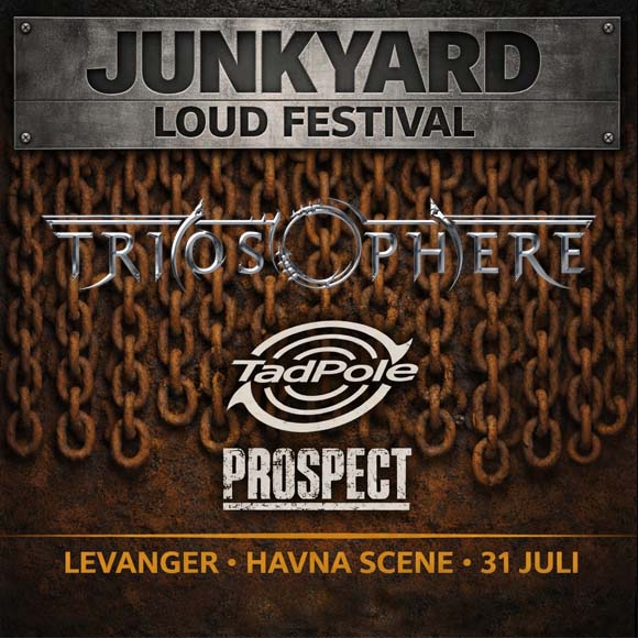 Billettsalg på nett av Kultar til Junkyard Loud Festival på Havna Scene i Levanger med Triosphere, TadPole og Prospect. Det skjer i Levanger