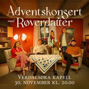 Billettsalg på nett på Kultar til Adventskonsert med Røverdatter i Verdalsøra kapell. Det skjer på Verdal