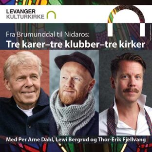 Billettsalg på nett av Kultar til Tre Karer Med Per Arne Dahl, Lewi Bergrud og Thor-Erik Fjellvang i Levanger Kirke. Det skjer på Levanger