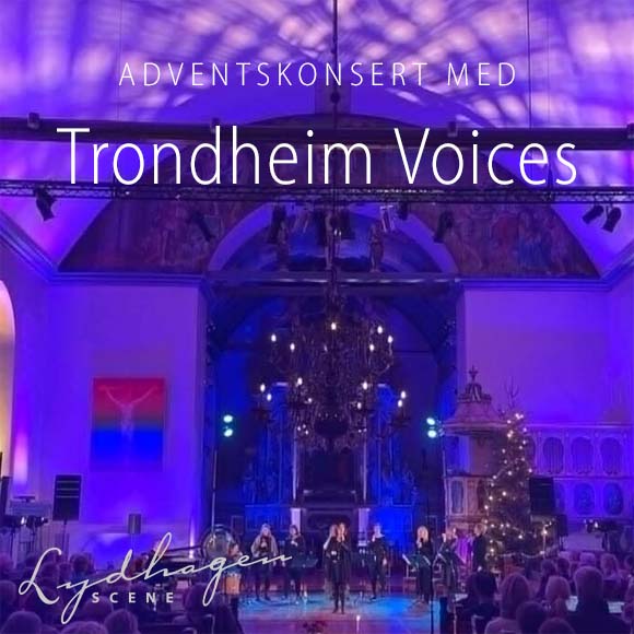 Billettsalg på nett av Kultar til Adventskonsert med Trondheim Voices i Lydhagen. Det skjer i Verdal