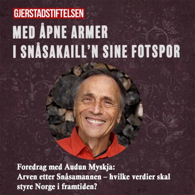 Billettsalg på nett til av Kultar til foredrag med Audun Myskja gjerstadstiftelsen. Det skjer på Snåsa.
