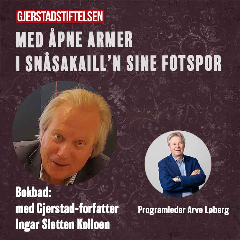 Billettsalg på nett av Kultar til bokbad med Ingar Sletten Kolloen arrangert av Gjerstadstiftelsen. Det skjer på Snåsa