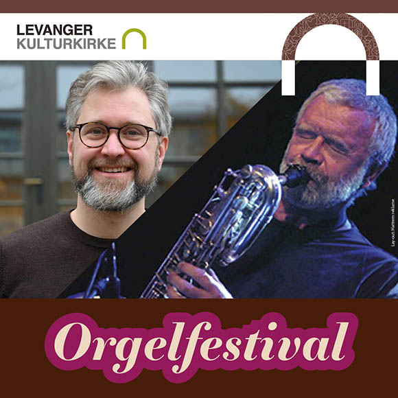 Billettsalg på nett av Kultar.no til orgelfestival med John Pål Inderberg og Erling Neergård. Det skjer i Levanger