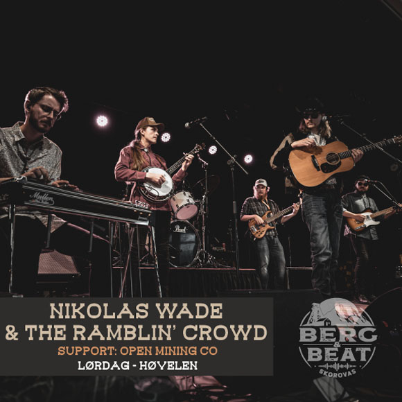 Billettsalg på nett av Kultar.no til Nikolas Wade & the Ramblin' Crowd i Høvelen. Det skjer i Skorovas