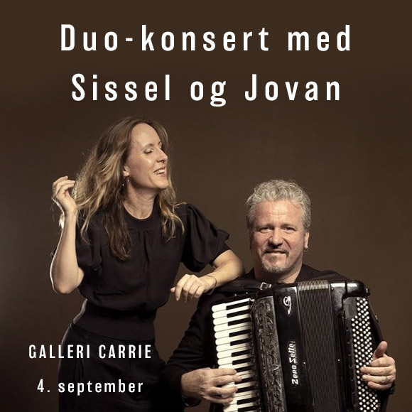 Billettsalg på nett av Kultar til Duo-konsert på Galleri Carrie med Sissel og Jovan. Det skjer på Levanger.
