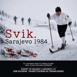 Billettsalg på nett fra Kultar til Svik Sarajevo 1984 Det skjer i Trondheim, Levanger og Åfjord